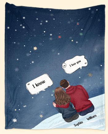 I Love You, I Know - Personalized Blanket Big Size