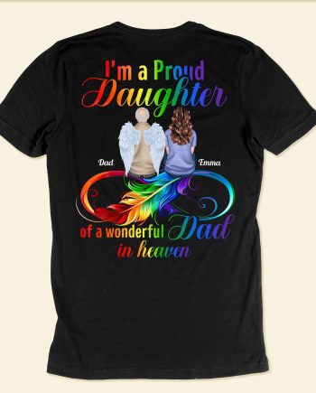 I'm A Proud Daughter - Personalized Back Printed Shirt