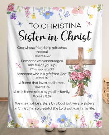 We Are Sisters In Christ With Bible Verse - Personalized Blanket Big Size